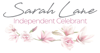 Sarah Lane - Independent Funeral Celebrant. I guide you through the funeral ceremony process, working with you and your Funeral Director to create a totally individual and unique service that incorporates the values of your loved ones, your memories, and reflections.